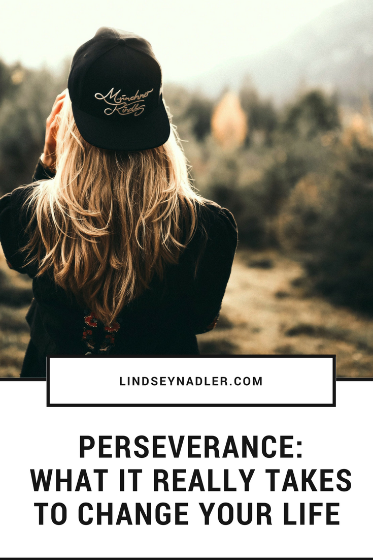 Perseverance: What It takes to really change your life