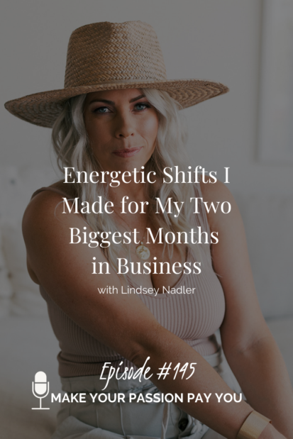 Energetic shifts I made for my two biggest months in business