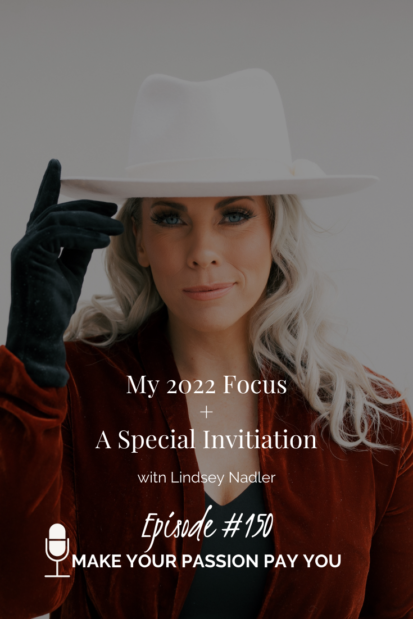 My 2022 Focus + A Special Invitiation
