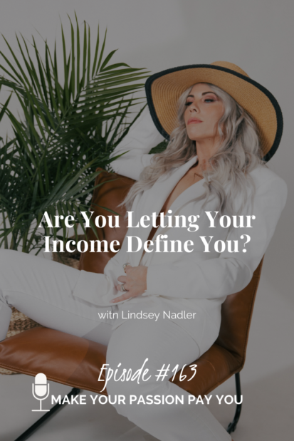 Are You Letting Your Income Define You?